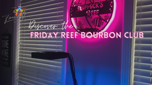 Friday Reef Bourbon Club